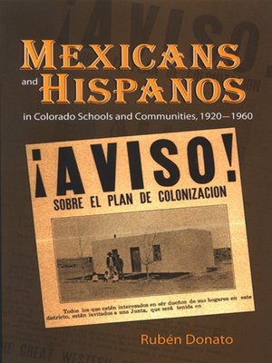 cover image of Mexicans and Hispanos in Colorado Schools and Communities, 1920-1960
